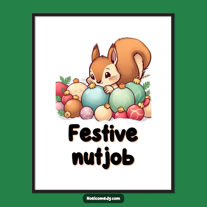 Funny Squirrel Ornament Digital Print - Instant Hilarious Holiday Wall Decor Gift