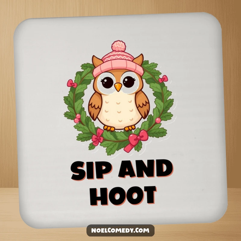 Funny drink coaster featuring a cheerful owl wearing a knitted cap, perched on a festive wreath, protecting furniture.