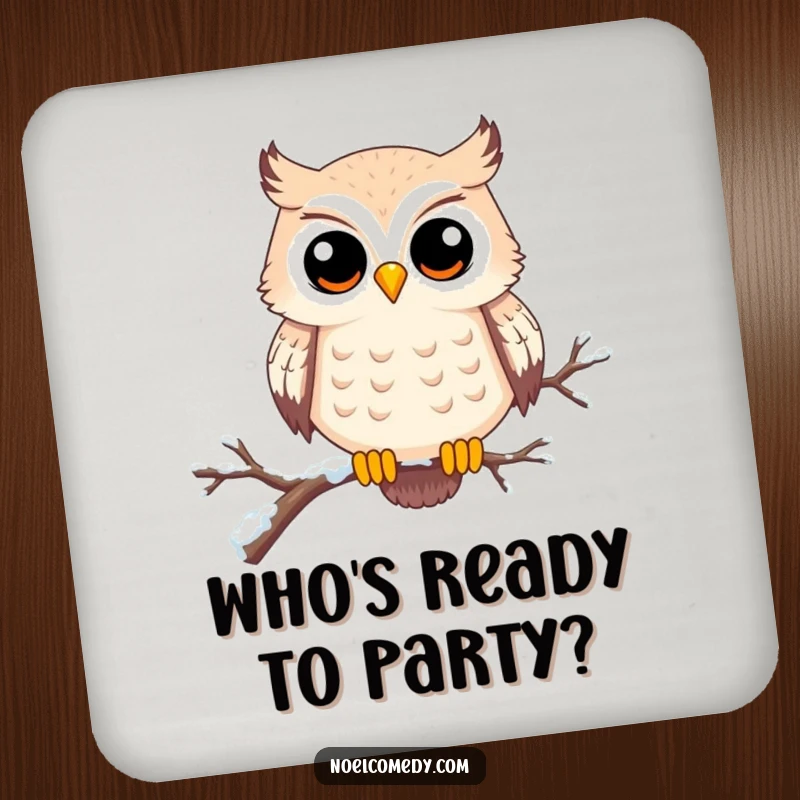 Funny coaster with a happy, wide-eyed owl on a snowy branch. Adds natural charm.