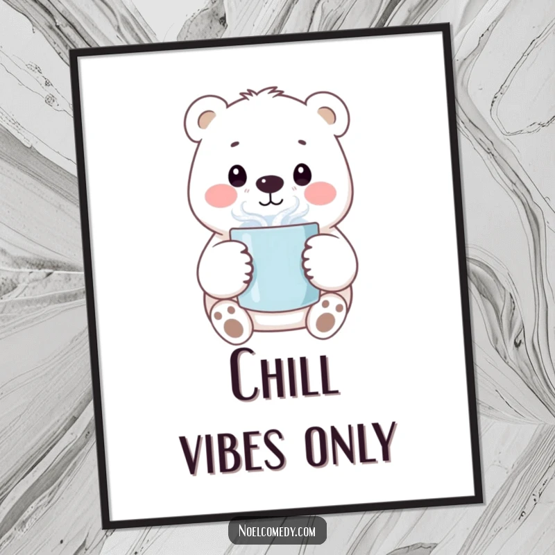 Funny poster featuring a smiling polar bear character holding a steaming mug, bringing a cozy and cheerful vibe.