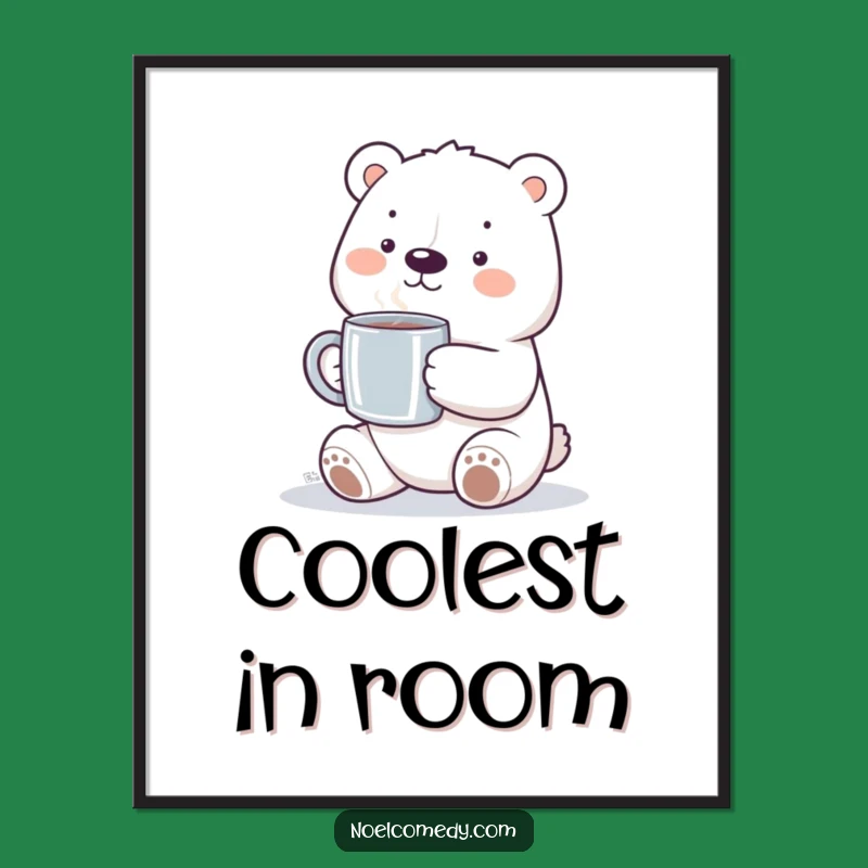 Funny Polar Bear Poster: Smiling Bear with Steaming Mug, Cozy Wall Art