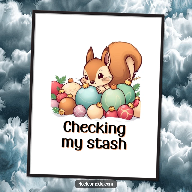 Funny poster print of a curious squirrel peeking slyly from behind a pile of vibrant Christmas ornaments, adding festive humor to wall decor.