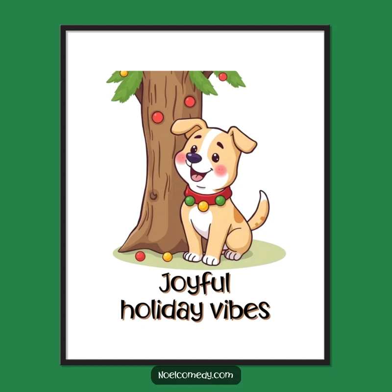 Funny Dog Holiday Poster: Festive Wall Art, Cheerful Pooch Decor Gift