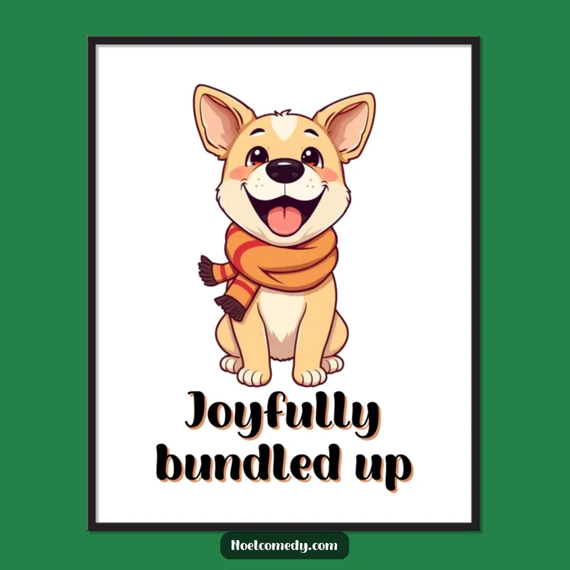 Funny Excited Dog Festive Scarf Poster - Festive Wall Art, Humorous Dog Gift