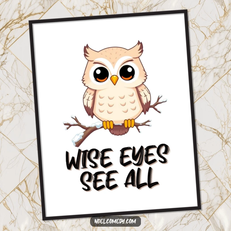 Funny poster art of a happy, wide-eyed owl on a snowy branch, capturing winter's serene beauty. Great for decor.