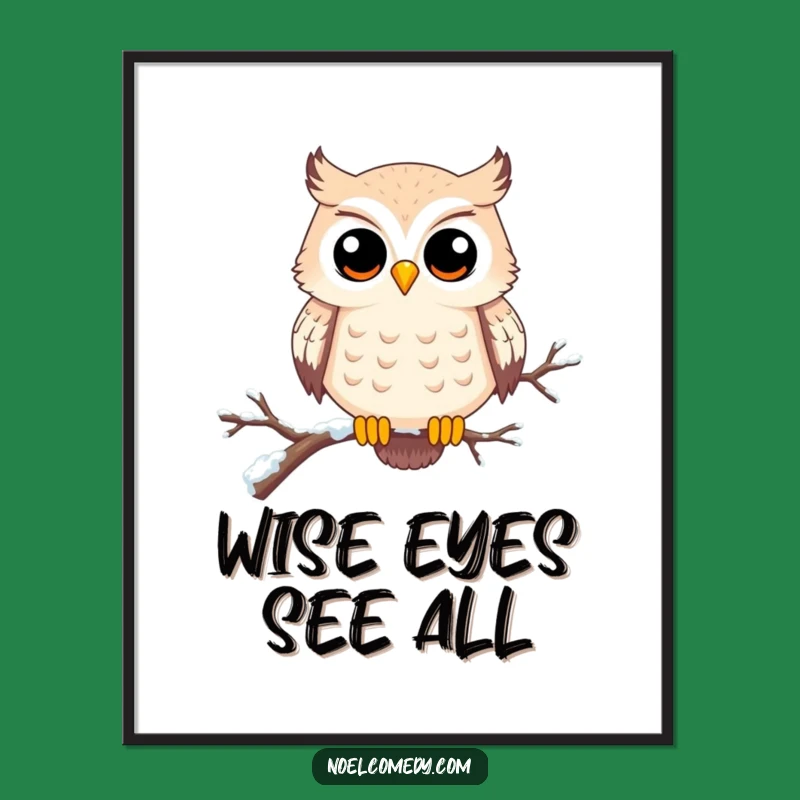 Funny Owl Poster: Charming bird character art, a perfect funny winter gift.