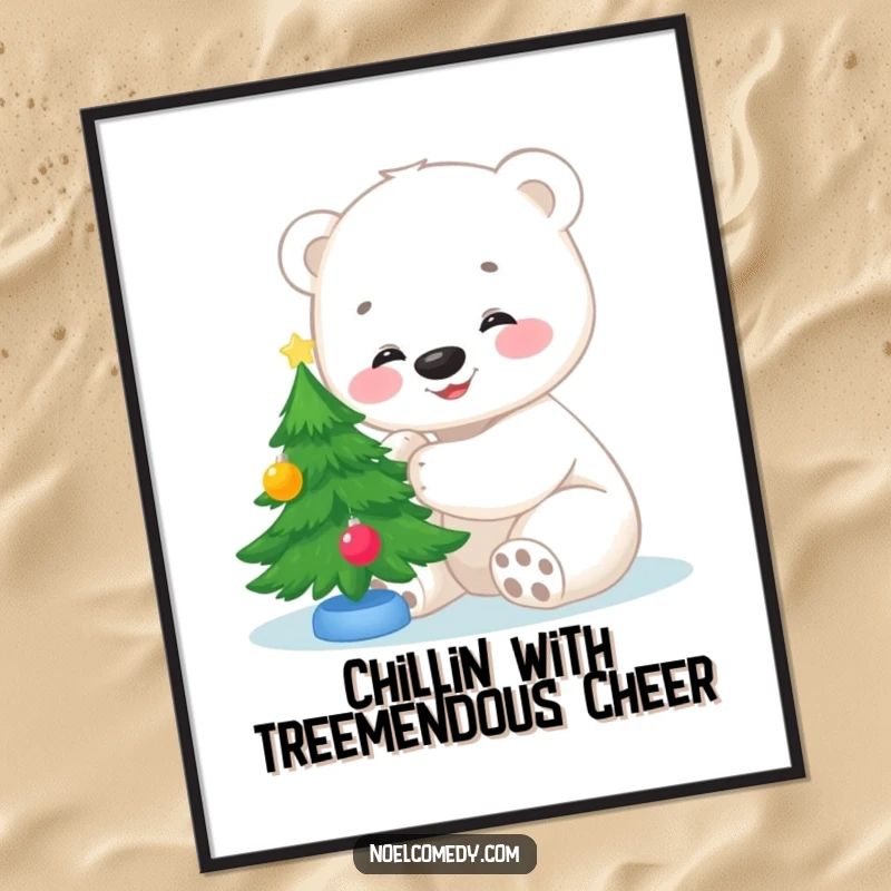 Funny Free Printable Wall Art of a smiling polar bear cub adorably decorating a small, festive Christmas tree.