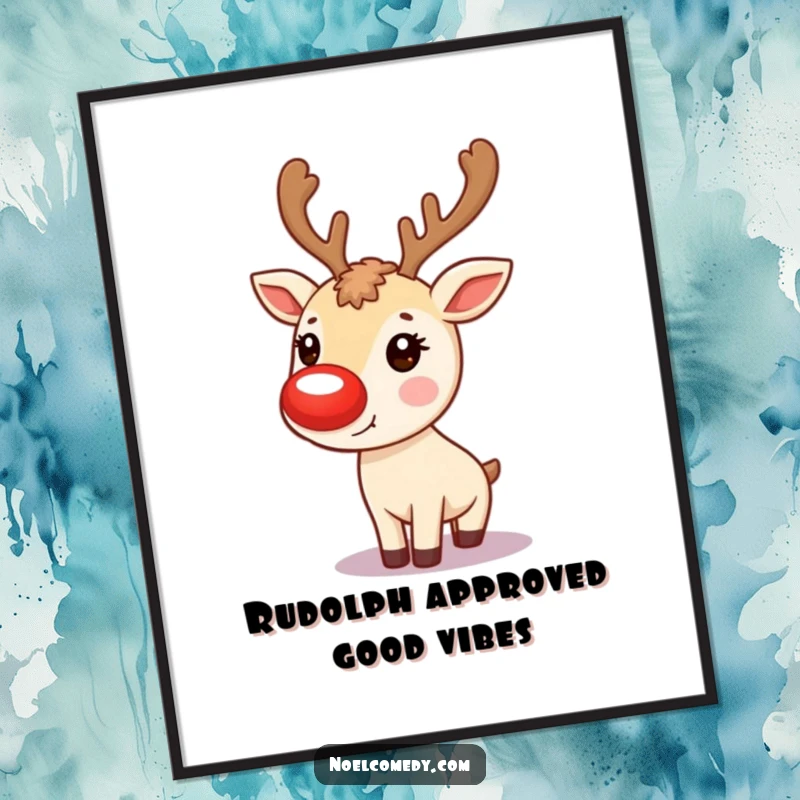 Funny Free Printable Wall Art: A cute reindeer with a glowing red nose, spreading holiday cheer.