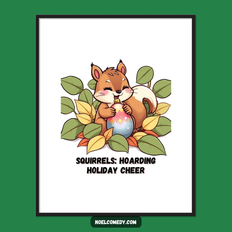 Funny Free Printable Wall Art: Giggling Squirrel With Ornament, Quirky Downloadable Decor For Your Home
