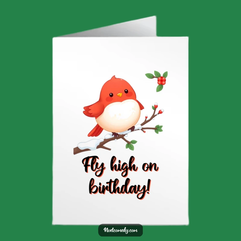 Free Printable Birthday Card: Cheerful Robin, Winter Bird Humor Downloadable