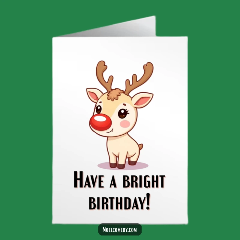 Free Printable Birthday Card: Cute Reindeer Glowing Nose For Festive Wishes Downloadable Gift