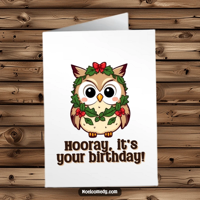 Funny Free Printable Birthday Card: A curious owl wearing a festive wreath, ready for a wise and witty birthday wish.