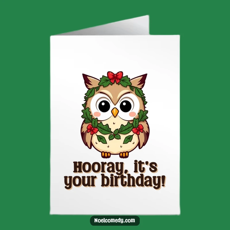 Free Printable Funny Owl Birthday Card - Wreath-y to Party Downloadable Gift!
