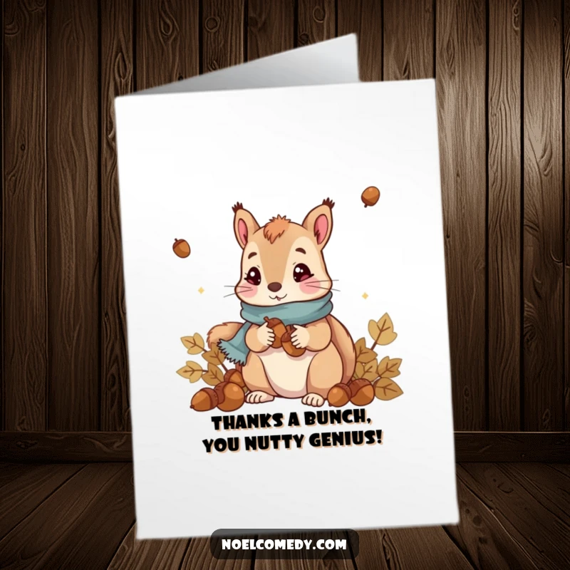 Funny Free Printable Thank You Card: Cute squirrel in scarf, holding acorns, expressing thanks.