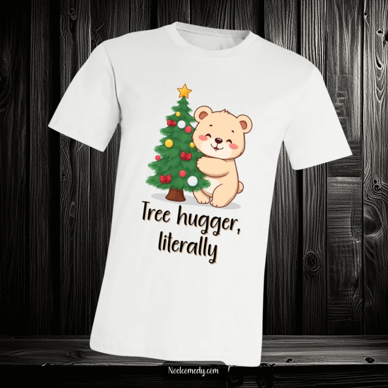 Funny t-shirt with a cute bear cub hugging a fully decorated pine tree, embodying holiday cheer and warmth.