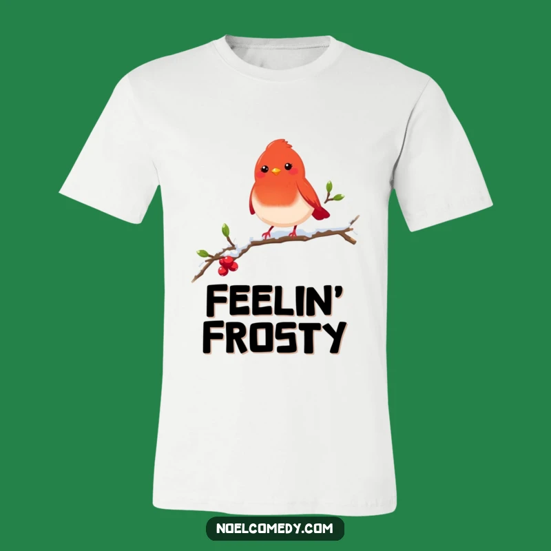 Funny Robin T-Shirt: Cheerful Bird on Snowy Branch Winter Tee, Great Funny Gift