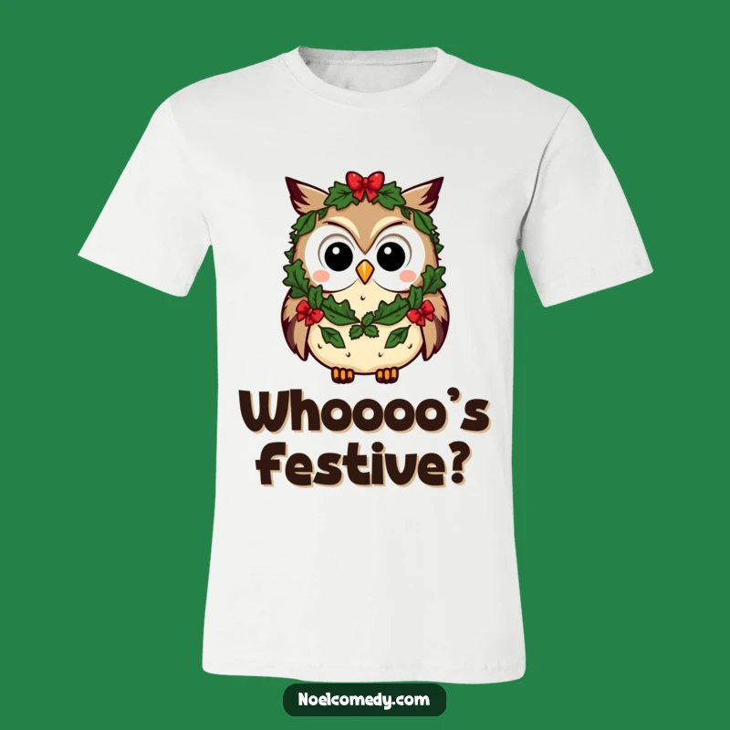 Funny Owl T-Shirt: Curious Character in Festive Wreath, Whimsical Holiday Apparel